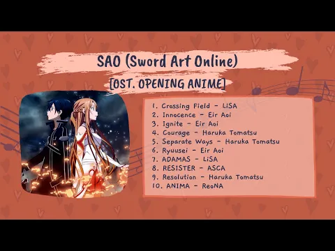 Download MP3 PLAYLIST OST OPENING ANIME SAO (SWORD ART ONLINE) [FULL ALBUM]