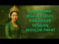 Bagaimana Bisa Bertemu dan Akrab Dengan Sedulur Papat | Dalam Falsafah Sunda dan Jawa