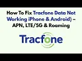 How To Fix Tracfone Data Not Working iIPhone Android - APN Roaming