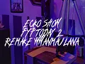 ECKO SHOW - FYP TODAY2 _REMAKE