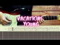 Download Lagu Vacations - Young  / Guitar Tutorial / Tabs + Chords