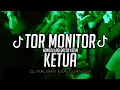 Download Lagu DJ TOR MONITOR KETUA KONDISI LAGI GACOR KETUA (DJ MALBAR) BASS ANCORRR 2025 🔥🔥🔥