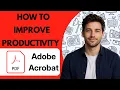 How to Improve Productivity with Adobe Acrobat Reader Full Guide 2026