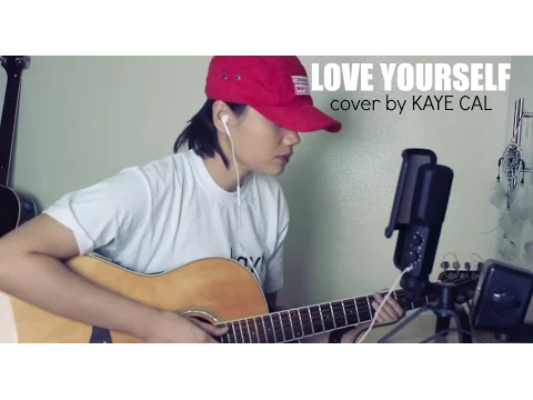 Download MP3 Love Yourself - Justin Bieber (KAYE CAL Acoustic Cover)