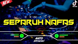 Download DJ SEPARUH NAFASKU - DEWA19‼️ VIRAL TIKTOK ‼️ FUNKOT VERSION MP3