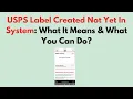 USPS Label Created Not Yet In System What It Means What You Can Do