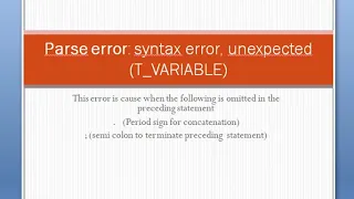 Parse error syntax error unexpected T - VARIABLE