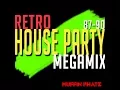 Lagu RETRO HOUSE PARTY MEGAMIX 87-90