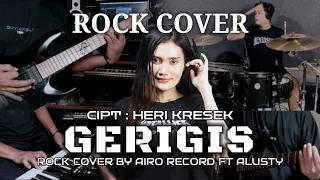gerigis rock cover airo record ft alusty