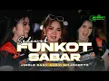 Download Lagu DJ FUNKOT HOREG - SABAR SADEWOK - VIRAL TIKTOK TERBARU - KRC MUSIC