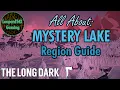 All About Mystery Lake Region Guide The Long Dark