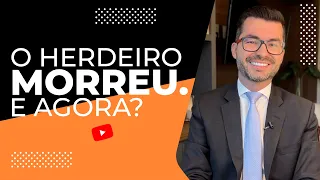 Direito Sucessório: O herdeiro morreu, quem deve receber a herança em seu lugar?