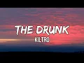 Download Lagu Kiltro - The Drunk (lyrics) | I’ve seen a lot of things