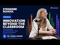 Innovation Beyond the Classroom Expanding Opportunity for Every Student