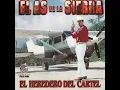 Catarino y Los Rurales - El As De La Sierra
