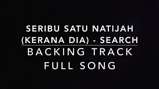 Download Seribu Satu Natijah (Kerana Dia) - Backing Track Full Song MP3