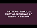 PYTHON Replace first occurrence of string in Python