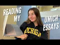 Reading my ACCEPTED UMich Essays Common App Essay Supplementals and Letter of Continued Interest