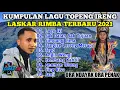 KUPULAN LAGU TOPENG IRENG LASKAR RIMBA TERBARU 2021