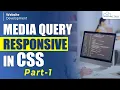 CSS Media Query For Responsive Design Web Development Full Course in Hindi