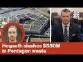 Defense Secretary Pete Hegseth reveals another 580 million in DOGE savings from Pentagon budget
