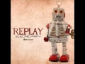 Download Lagu Replay - Perfect - Official