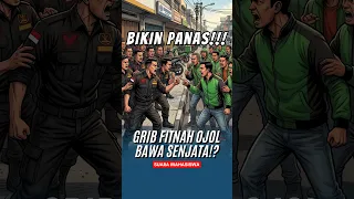 Bikin Panas!!! Grib Fitnah Ojol Bawa Senjata #gerpoltv #politik #ojol #gribjaya #demo27agustus