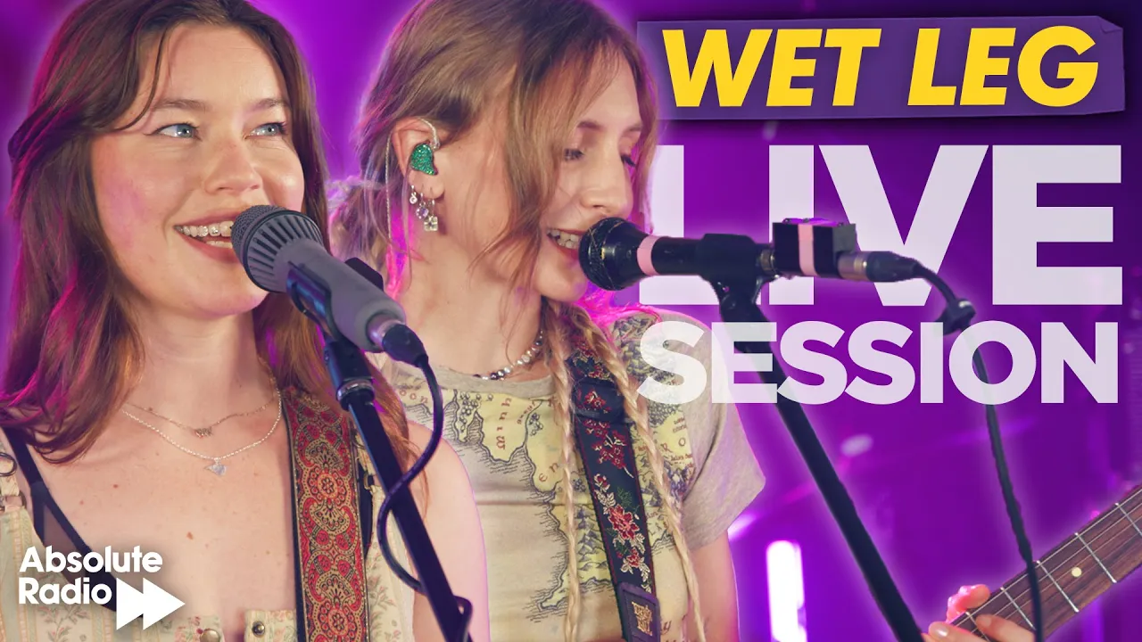 Wet Leg - Live Session for Absolute Radio Wet Leg - Live Session for Absolute Radio