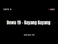 Download Lagu Dewa 19 - Bayang Bayang | Lyrics