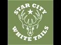 Episode 123 Star City Whitetails - Part 1