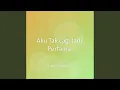 Download Lagu Aku Tak Lagi Jadi Pertama