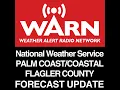 PALM COAST AND COASTAL FLAGLER COUNTY FLORIDA FORECAST - UPDATE