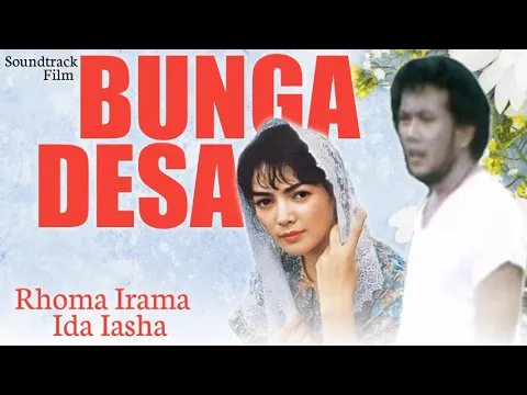 Download MP3 RHOMA IRAMA | SOUNDTRACK BUNGA DESA