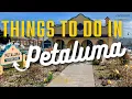 Petaluma California - Moving to Sonoma County