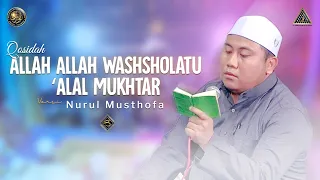 Download Qosidah Allah Allah Washsholatu ‘Alal Mukhtar Lyrik | #Live In Nurul Musthofa, 27 Agustus 2022 MP3