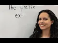 The prefix - ex