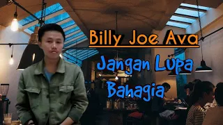 Download Billy joe ava- Jangan lupa bahagia (cover by jumadi nur21) MP3