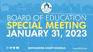 NHCS Board of Education Special Meeting January 31 2023