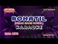 Download Lagu ROHATIL (Kisah Sang Rosul) - KARAOKE (NADA CEWE)