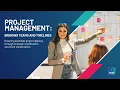 Project Management: Bridging Teams and Timelines