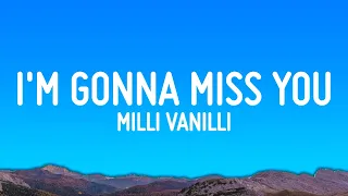 milli vanilli girl im gonna miss you lyrics 