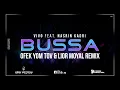 Download Lagu Vivo feat. Nasrin Kadri - Bussa (Ofek Yom Tov \u0026 Lior Moyal Remix)