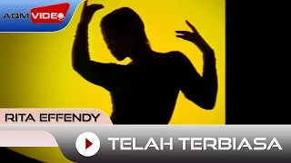 Download Rita Effendy - Telah Terbiasa | Official Video MP3