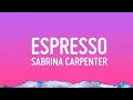 Lagu Sabrina Carpenter - Espresso(Lyrics)              @sabrinacarpenter