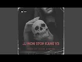 Lagu JJ NON STOP KANE (V3)