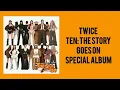 Download Lagu [FULL ALBUM] TWICE TEN: The Story Goes On Special Album