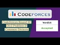 CodeForces Round 117 Div 2 Problem D Solution Common Divisors