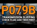 What is P079B - Transmission Friction Element B Slip Detected