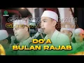 DO'A BULAN RAJAB II Allaumma Barik Lana Fi Rojaba