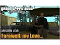 GTA San andreas - Misión #36 - Farewell, my love... (Español - 1080p 60fps)
